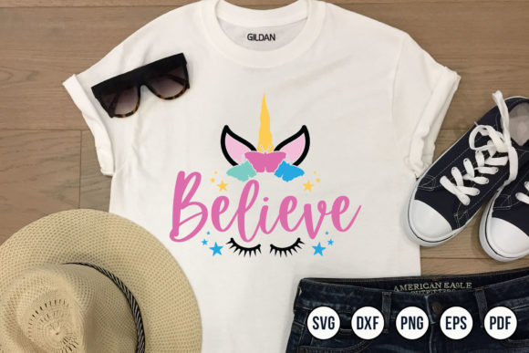 Believe, Unicorn Quote SVG – Graphics for Crafts