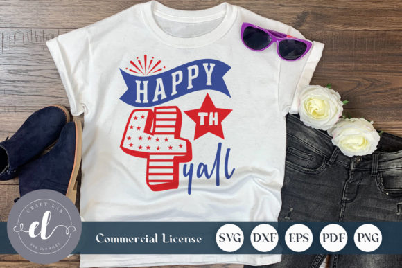 Happy 4th Y All, Patriotic Quote SVG