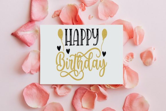 Happy Birthday Birthday Quote Svg