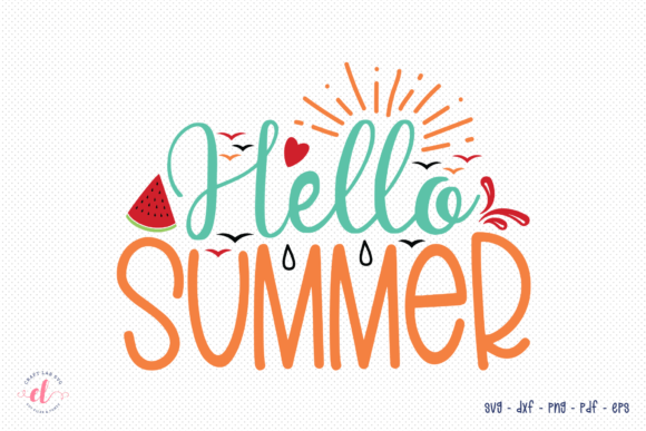 Hello Summer, Summer Quote SVG