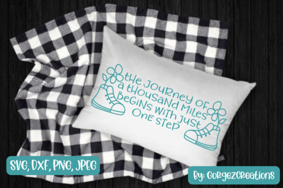 Journey Boots Flowers Quote Graphics for Crafts