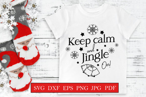 Keep Calm and Jingle On - Graphics & Crafts