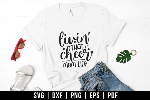 Livin That Cheer Mom Life, Mom Quote SVG