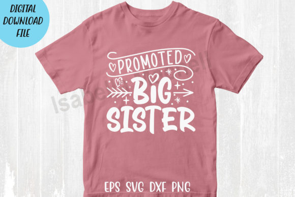 Promoted to Big Sister Quote Svg for Crafts