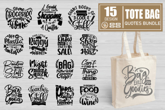 Tote Bag Quotes Bundle: Graphics and Crafts in Action