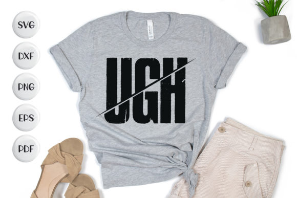 Ugh, Workout Quote SVG, Gym SVG